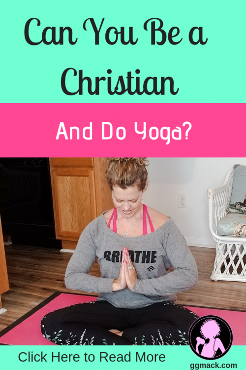 Can you be a Christian and Do Yoga? A controversial topic so many clients ask me and I wanted to share my humble opinion. I'll be discussing yoga medidation, yoga and christianity and so much more. ggmack.com #yoga #holyyoga #jesusyoga #yogameditation #yogaandchristianity