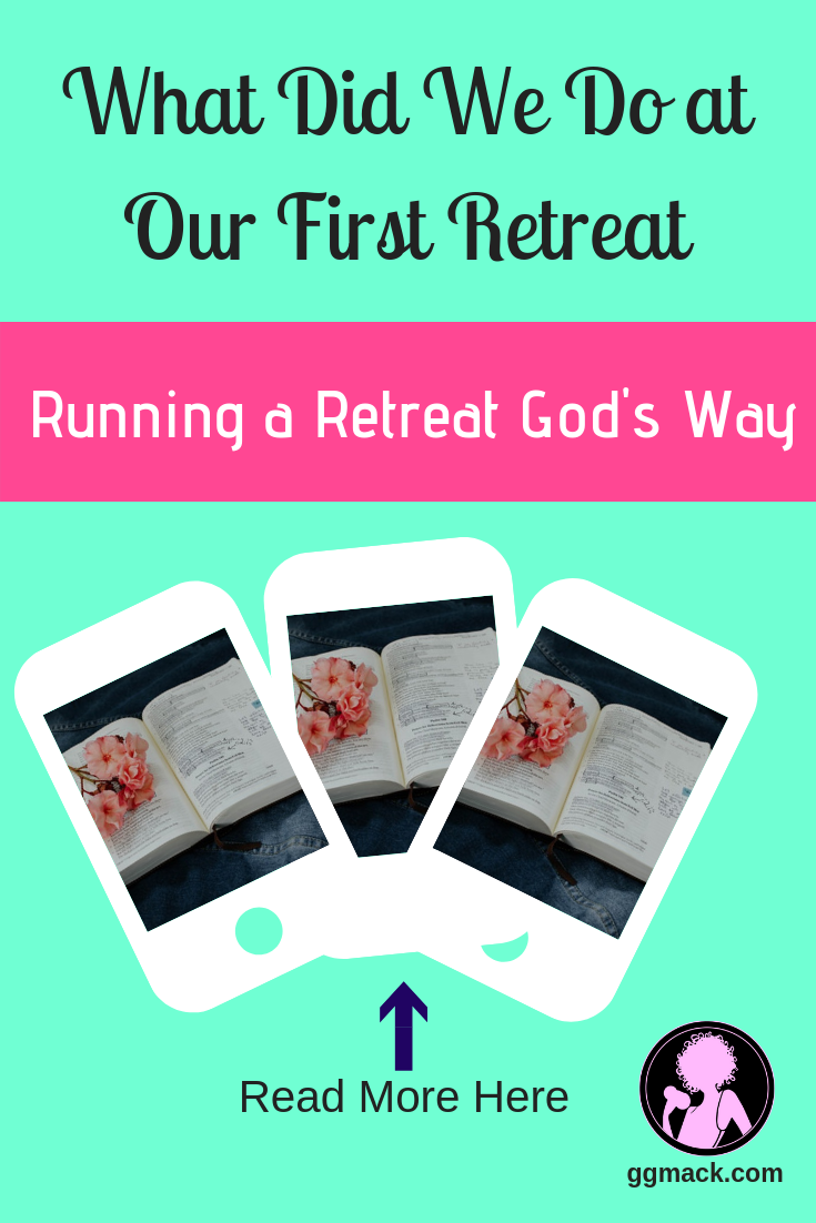 What did we do at our first retreat? Running a retreat was completely a vision that God gave me through lots of prayer time. I want to share the details of the retreat, how I planned it, and God's hand in all of this. ggmack.com #runningaretreat #god #faith #retreatplanning #prayer