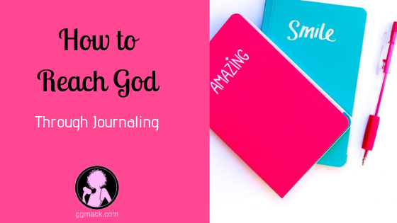 How to reach God through journaling. Have you wanted to start journaling but not sure how? I'm going to share what I do daily with my faith journaling and how it has changed my life. ggmack.com #journaling #faithjournaling #journalideas #god #faith #keepingajournal